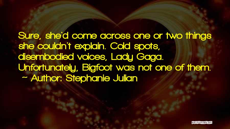 Disembodied Quotes By Stephanie Julian