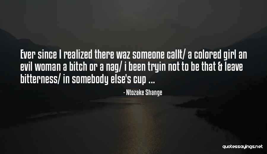 Disembody Ideas Quotes By Ntozake Shange Disembody Ideas Quotes By Ntozake Shange