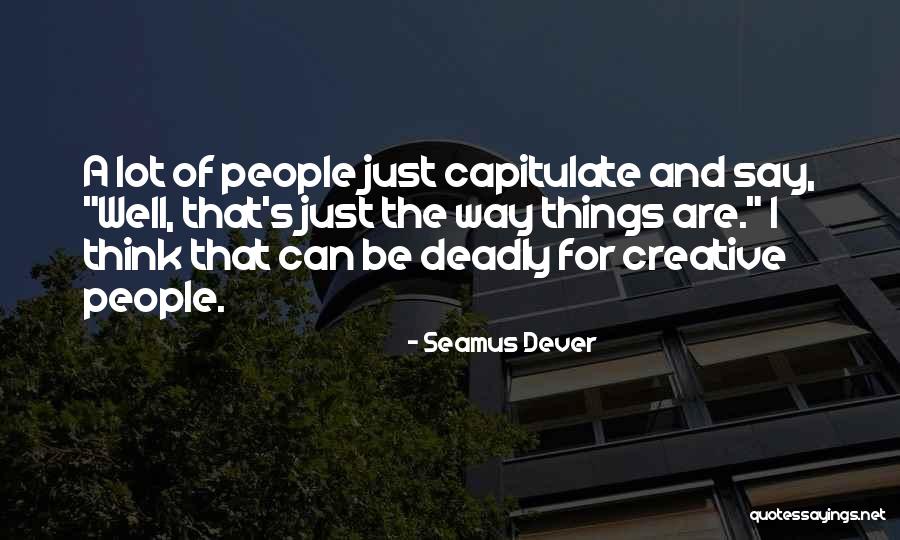 Disemboweling Tool Quotes By Seamus Dever Disemboweling Tool Quotes By Seamus Dever