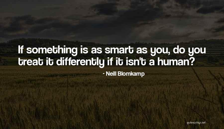 Disembowled Quotes By Neill Blomkamp Disembowled Quotes By Neill Blomkamp