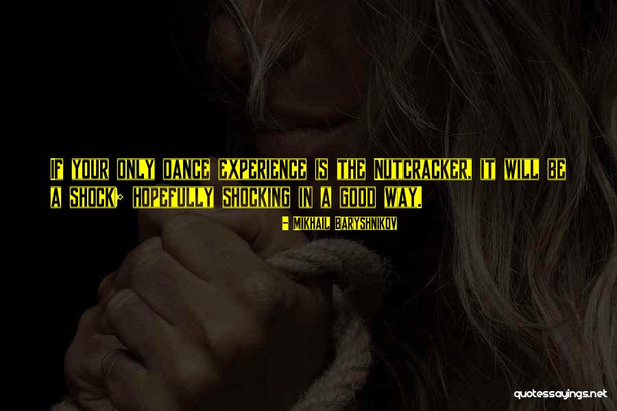 Disempowering Words Quotes By Mikhail Baryshnikov Disempowering Words Quotes By Mikhail Baryshnikov