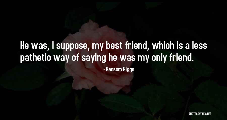 Disenador In English Quotes By Ransom Riggs Disenador In English Quotes By Ransom Riggs