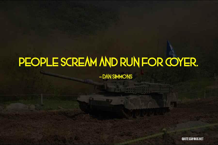 Disenadora Con Quotes By Dan Simmons