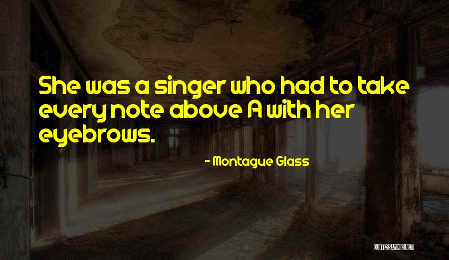 Disenadora Con Quotes By Montague Glass