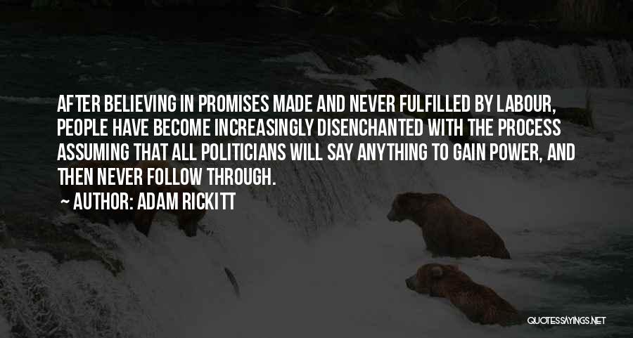 Disenchanted Quotes By Adam Rickitt