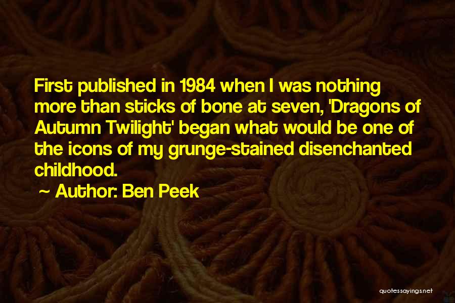 Disenchanted Quotes By Ben Peek