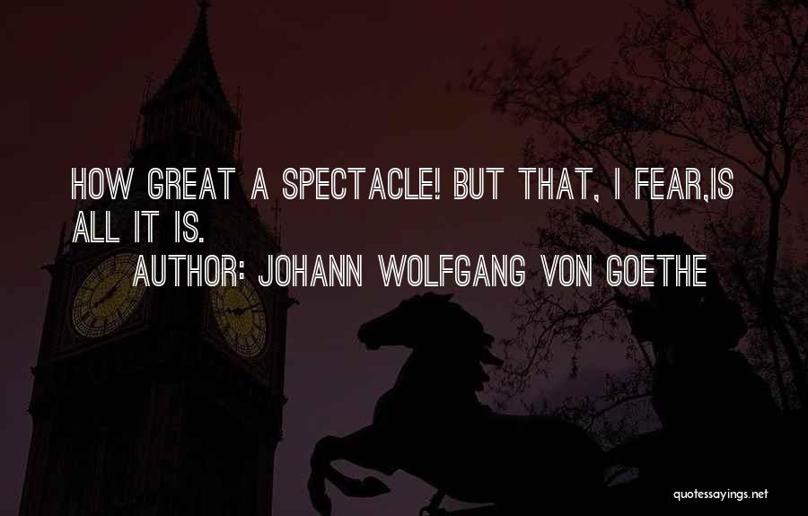 Disenchanted Quotes By Johann Wolfgang Von Goethe