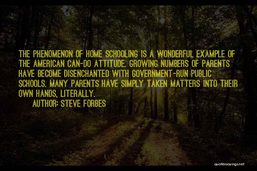 Disenchanted Quotes By Steve Forbes