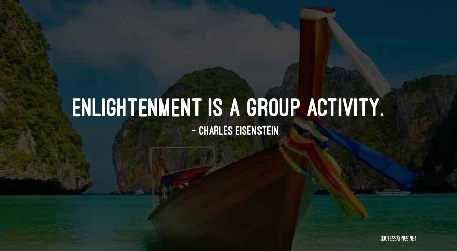 Disencumbering Quotes By Charles Eisenstein Disencumbering Quotes By Charles Eisenstein