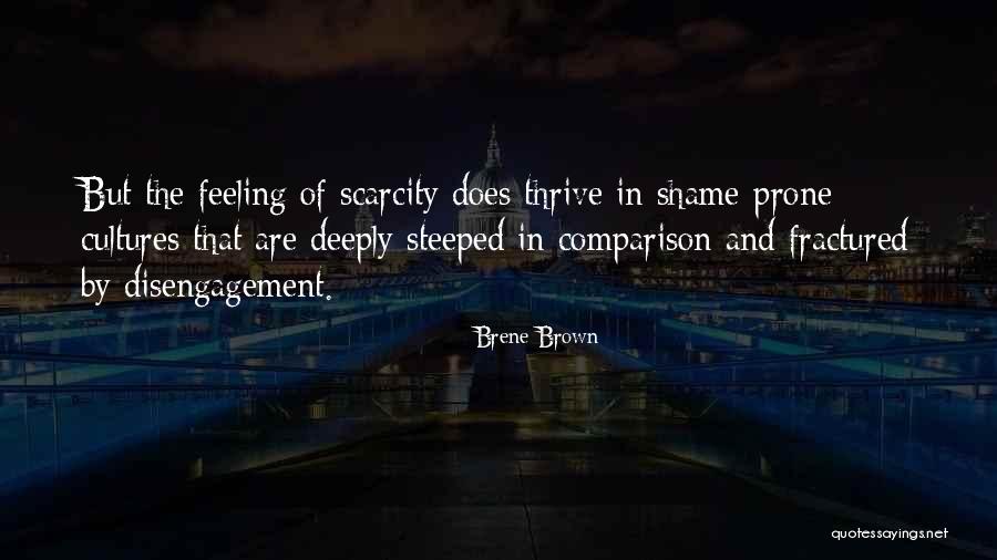 Disengagement Quotes By Brene Brown