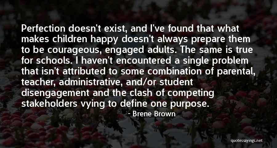Disengagement Quotes By Brene Brown