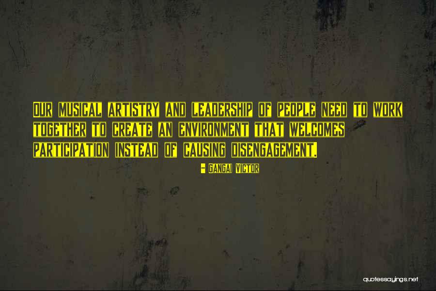 Disengagement Quotes By Gangai Victor