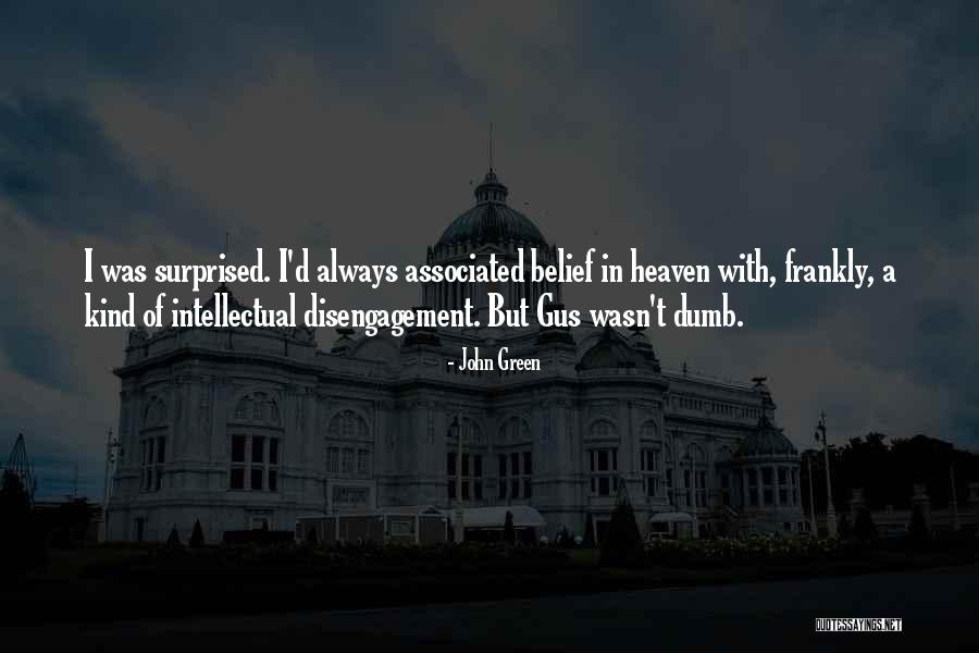 Disengagement Quotes By John Green