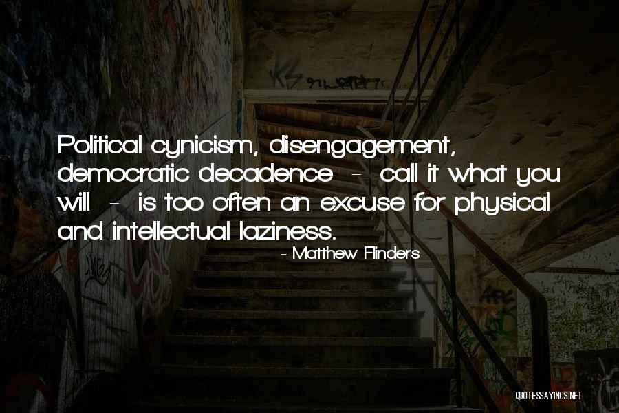 Disengagement Quotes By Matthew Flinders
