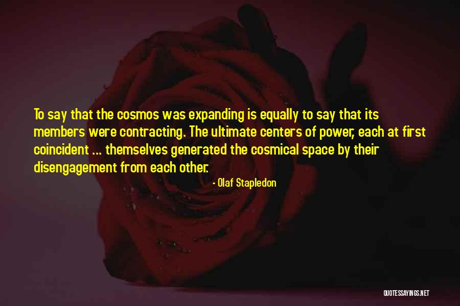 Disengagement Quotes By Olaf Stapledon