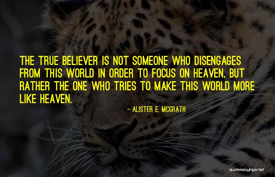 Disengages Quotes By Alister E. McGrath Disengages Quotes By Alister E. McGrath