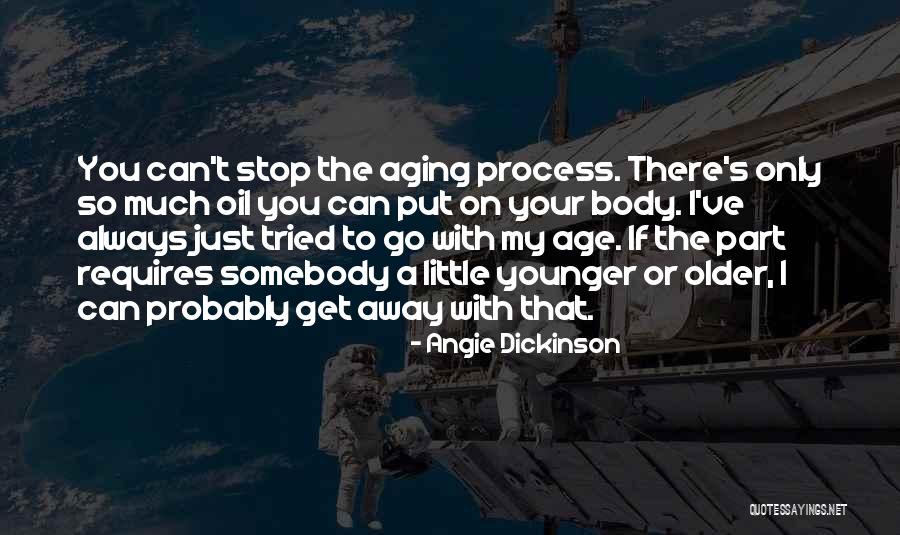 Disenjoy Quotes By Angie Dickinson Disenjoy Quotes By Angie Dickinson
