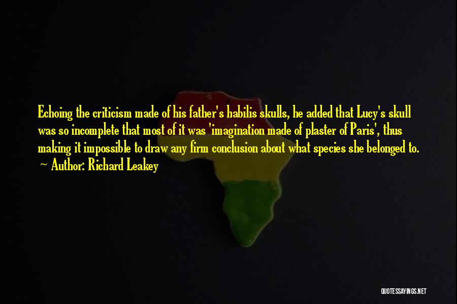 Diseos Quotes By Richard Leakey