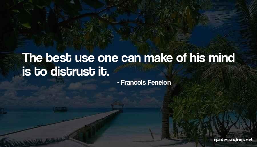 Disequilibrating Quotes By Francois Fenelon Disequilibrating Quotes By Francois Fenelon