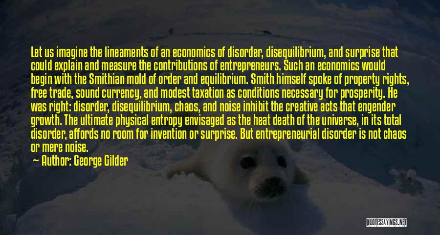 Disequilibrium Quotes By George Gilder