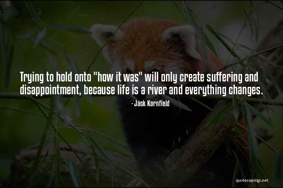 Diserous Quotes By Jack Kornfield Diserous Quotes By Jack Kornfield