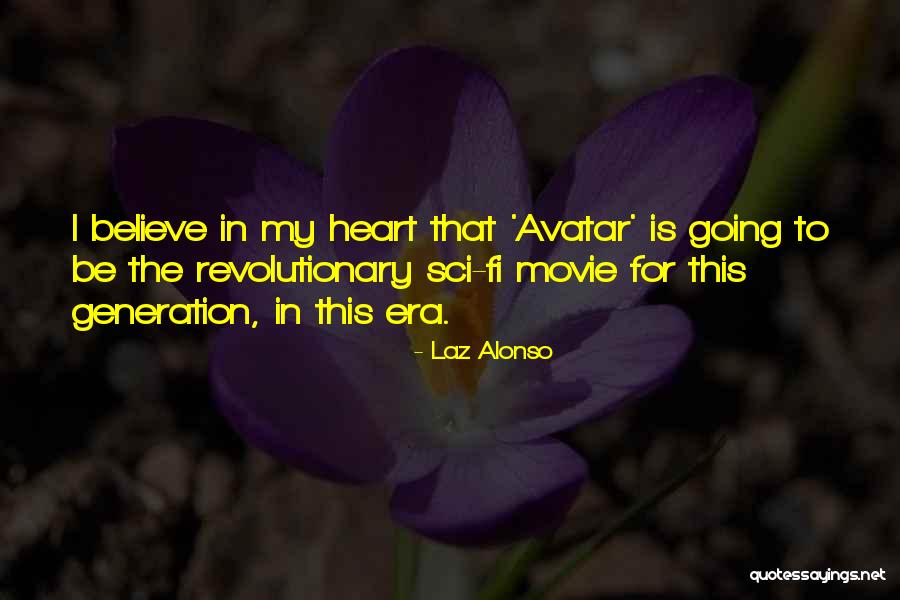 Disfavorably Quotes By Laz Alonso Disfavorably Quotes By Laz Alonso