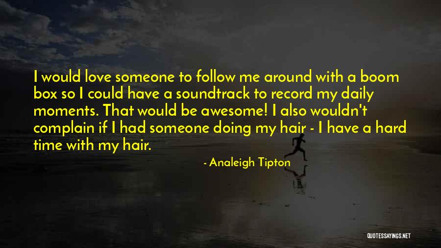 Disfavors Quotes By Analeigh Tipton Disfavors Quotes By Analeigh Tipton