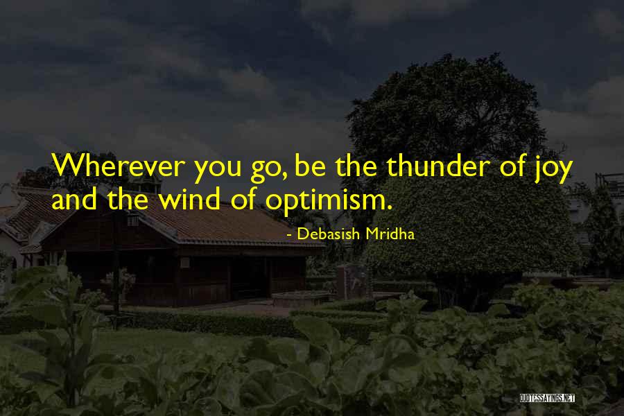 Disfavors Quotes By Debasish Mridha Disfavors Quotes By Debasish Mridha