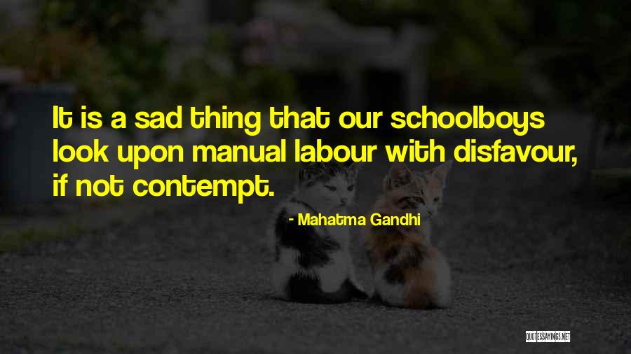 Disfavour Quotes By Mahatma Gandhi Disfavour Quotes By Mahatma Gandhi