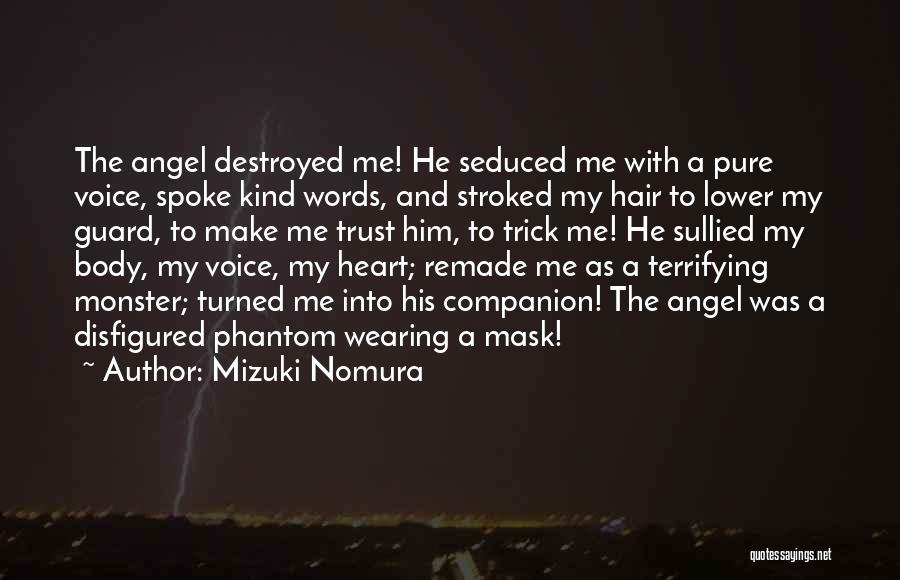 Disfigured Love Quotes By Mizuki Nomura
