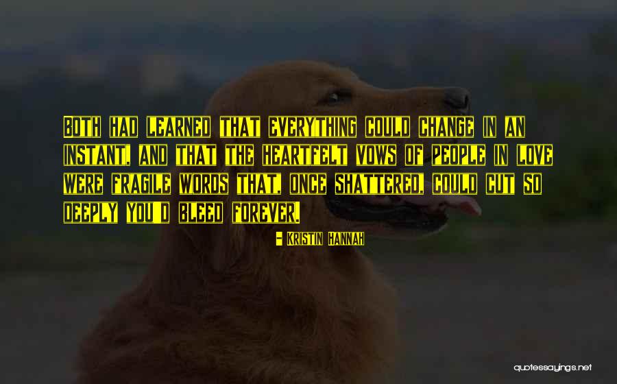 Disfigurement Post Quotes By Kristin Hannah Disfigurement Post Quotes By Kristin Hannah