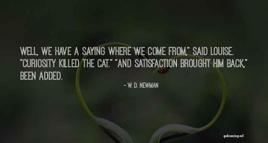 Disfrazarse De Nerd Quotes By W. D. Newman Disfrazarse De Nerd Quotes By W. D. Newman