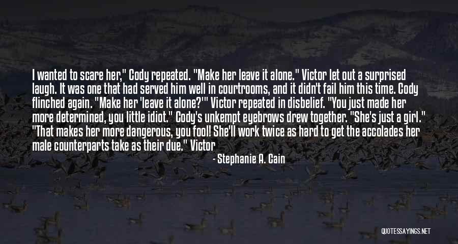 Disfrazarse Significado Quotes By Stephanie A. Cain Disfrazarse Significado Quotes By Stephanie A. Cain