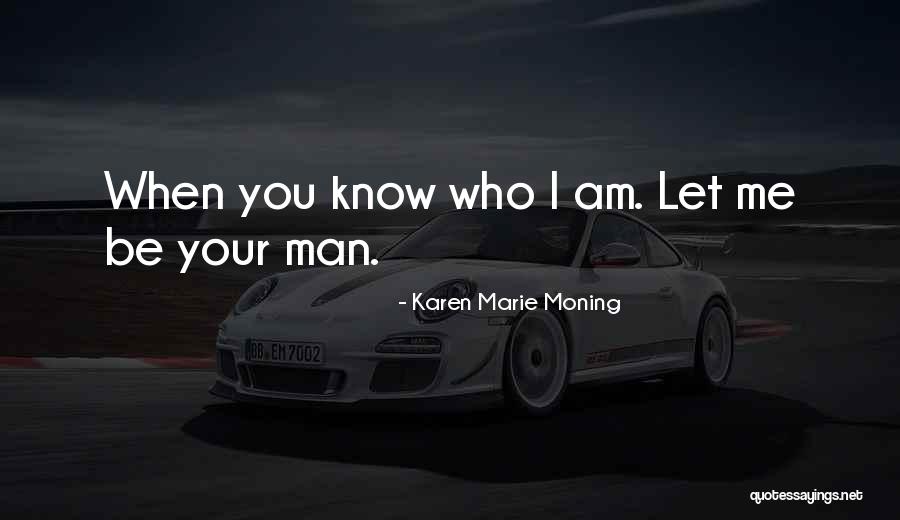 Disfrazarte Quotes By Karen Marie Moning Disfrazarte Quotes By Karen Marie Moning
