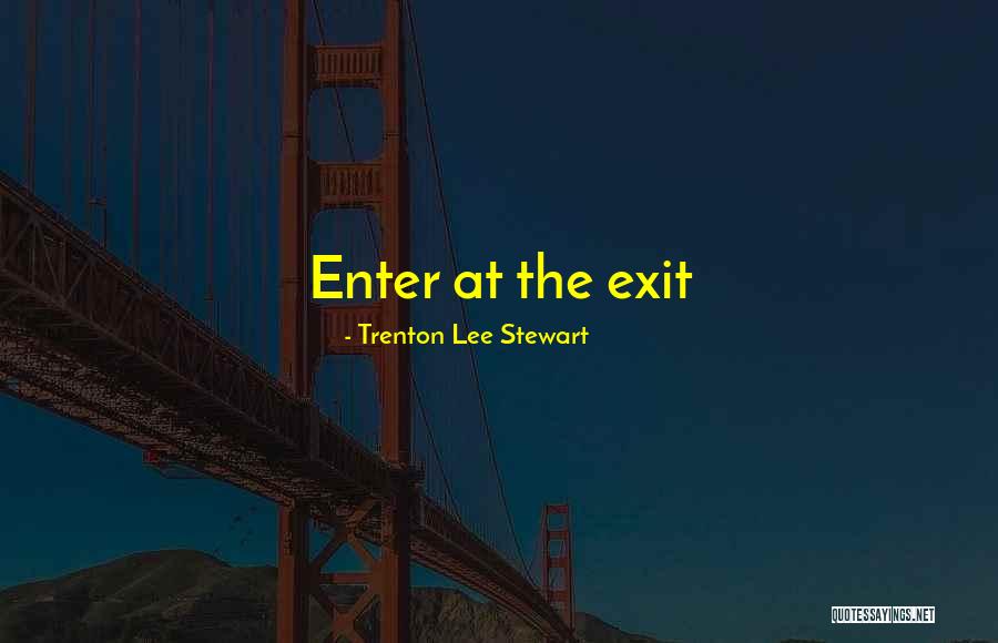 Disfrutabarcelona Quotes By Trenton Lee Stewart Disfrutabarcelona Quotes By Trenton Lee Stewart