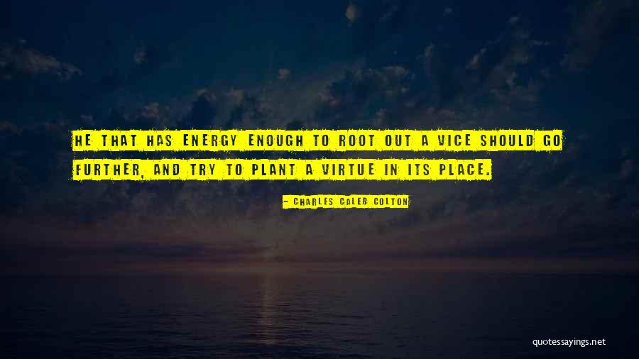 Disfrutando En Quotes By Charles Caleb Colton Disfrutando En Quotes By Charles Caleb Colton