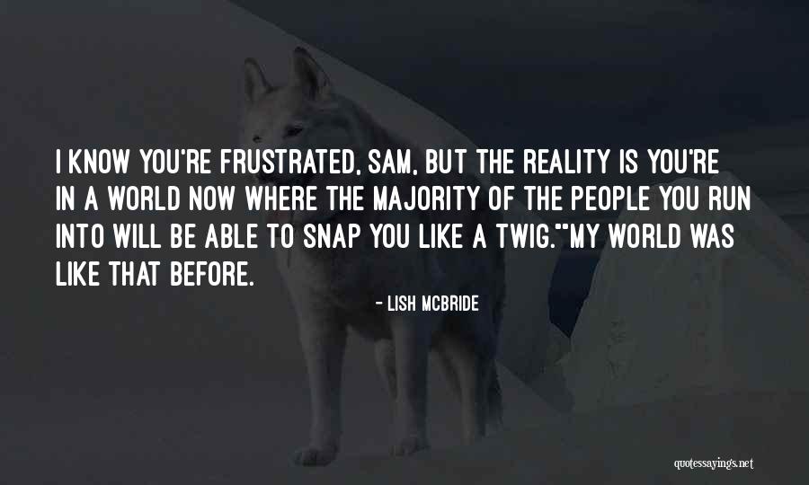 Disfrutando La Vida Quotes By Lish McBride Disfrutando La Vida Quotes By Lish McBride
