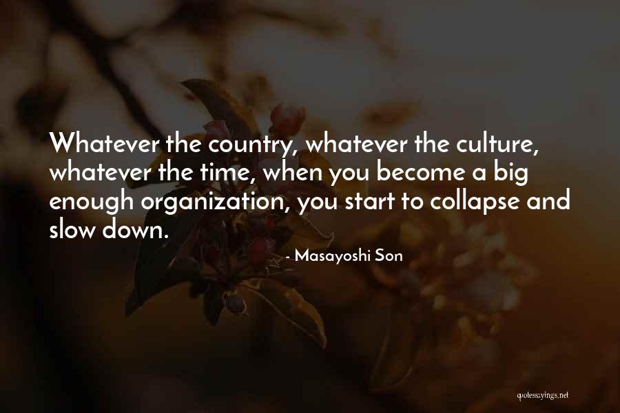 Disfurnish Quotes By Masayoshi Son Disfurnish Quotes By Masayoshi Son