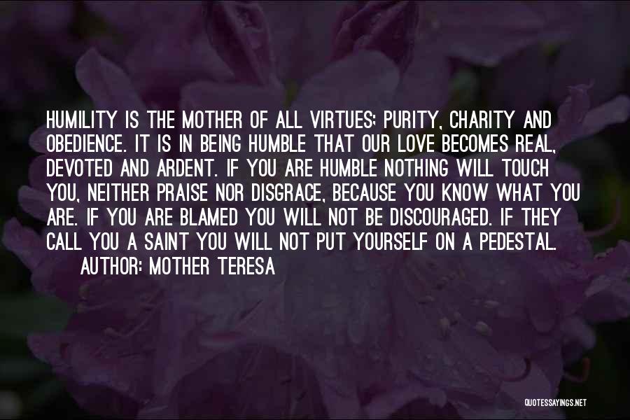 Disgrace Love Quotes By Mother Teresa