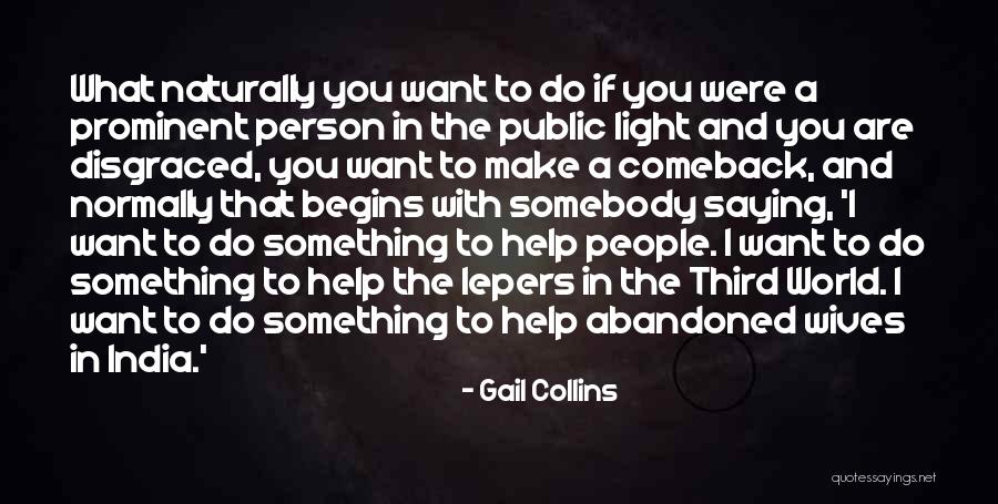Disgraced Quotes By Gail Collins Disgraced Quotes By Gail Collins