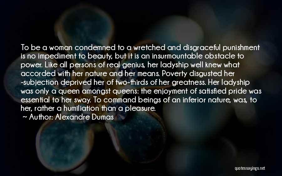 Disgraceful Woman Quotes By Alexandre Dumas