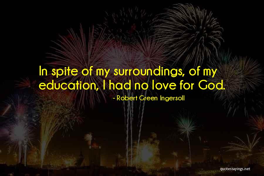 Disgrasyada Quotes By Robert Green Ingersoll Disgrasyada Quotes By Robert Green Ingersoll