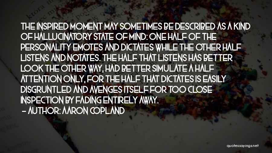 Disgruntled Quotes By Aaron Copland