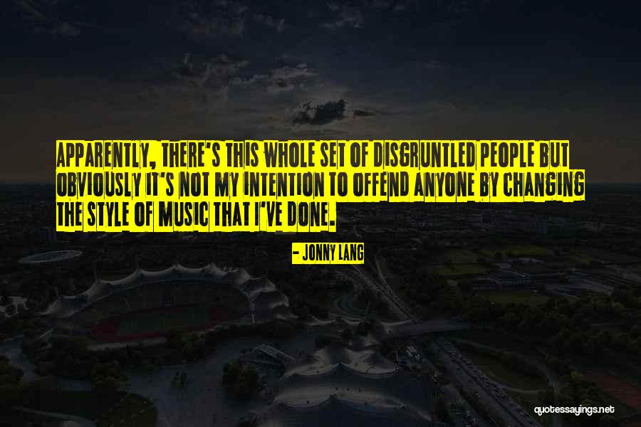 Disgruntled Quotes By Jonny Lang Disgruntled Quotes By Jonny Lang