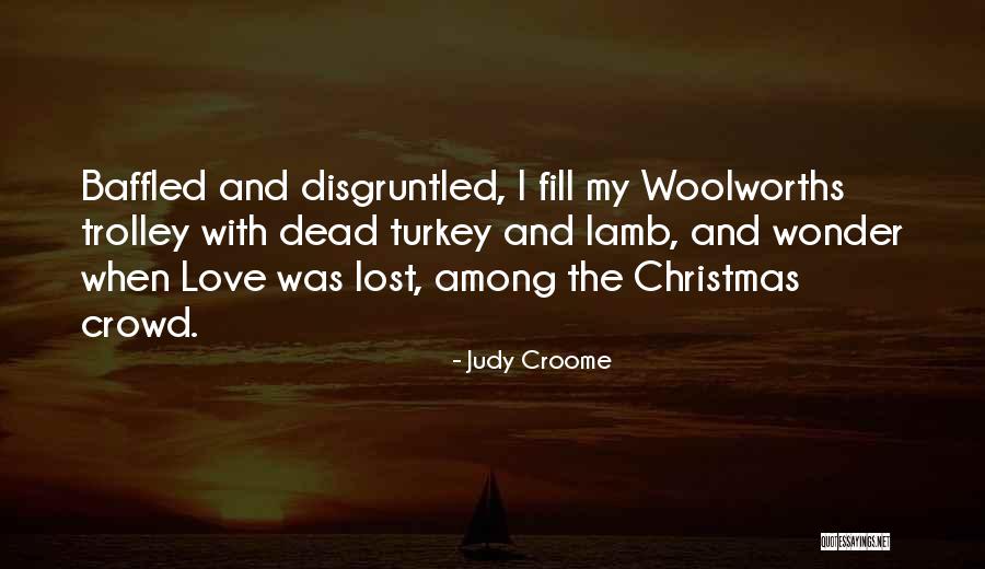 Disgruntled Quotes By Judy Croome