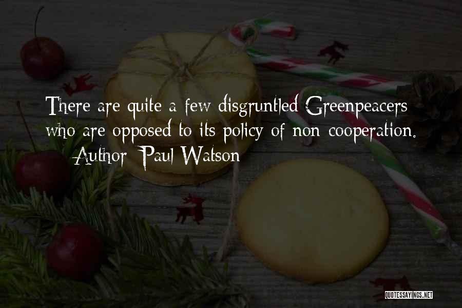 Disgruntled Quotes By Paul Watson