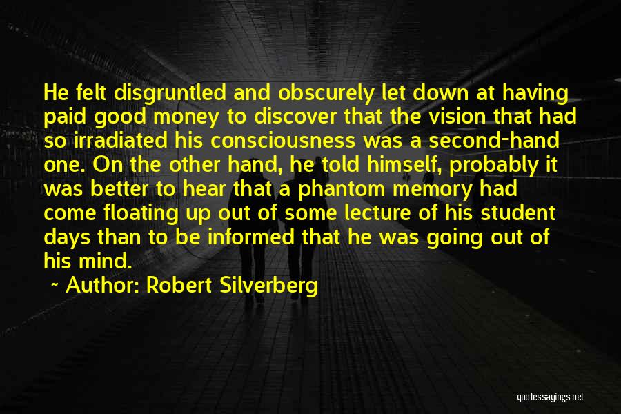 Disgruntled Quotes By Robert Silverberg