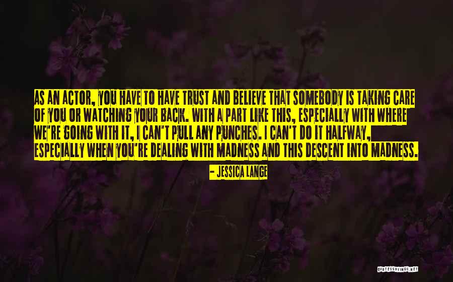 Disguise Shakespeare Quotes By Jessica Lange Disguise Shakespeare Quotes By Jessica Lange