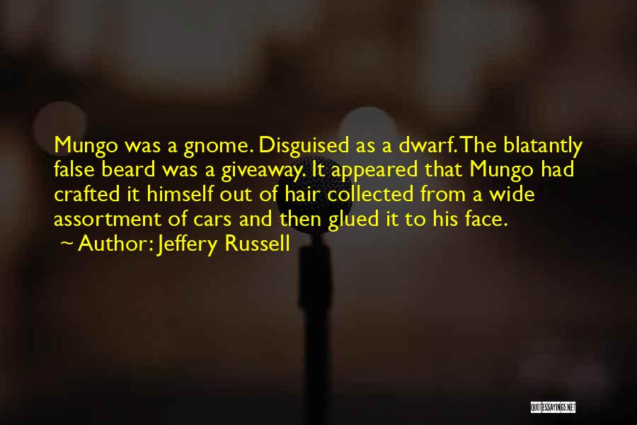 Disguised Quotes By Jeffery Russell