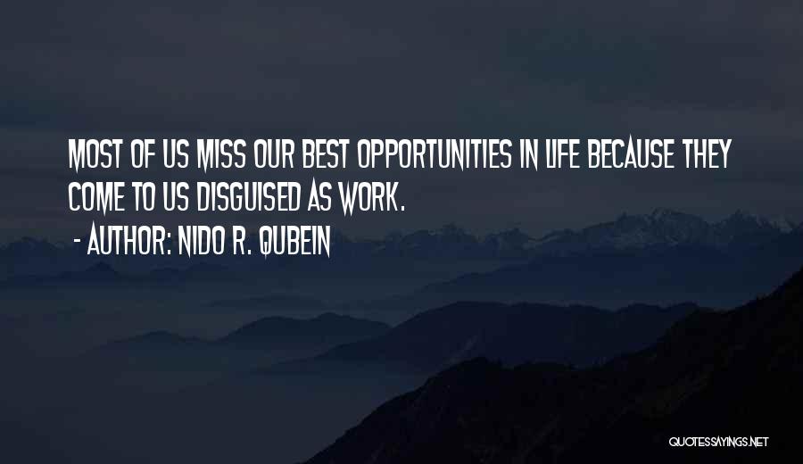 Disguised Quotes By Nido R. Qubein